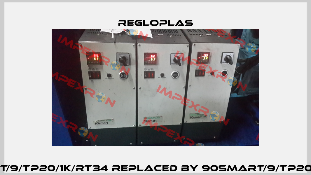 90SMART/9/TP20/1K/RT34 replaced by 90smart/9/TP20/1K-RT70  Regloplas