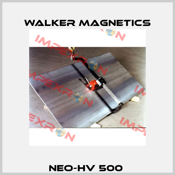 NEO-HV 500  Walker Magnetics