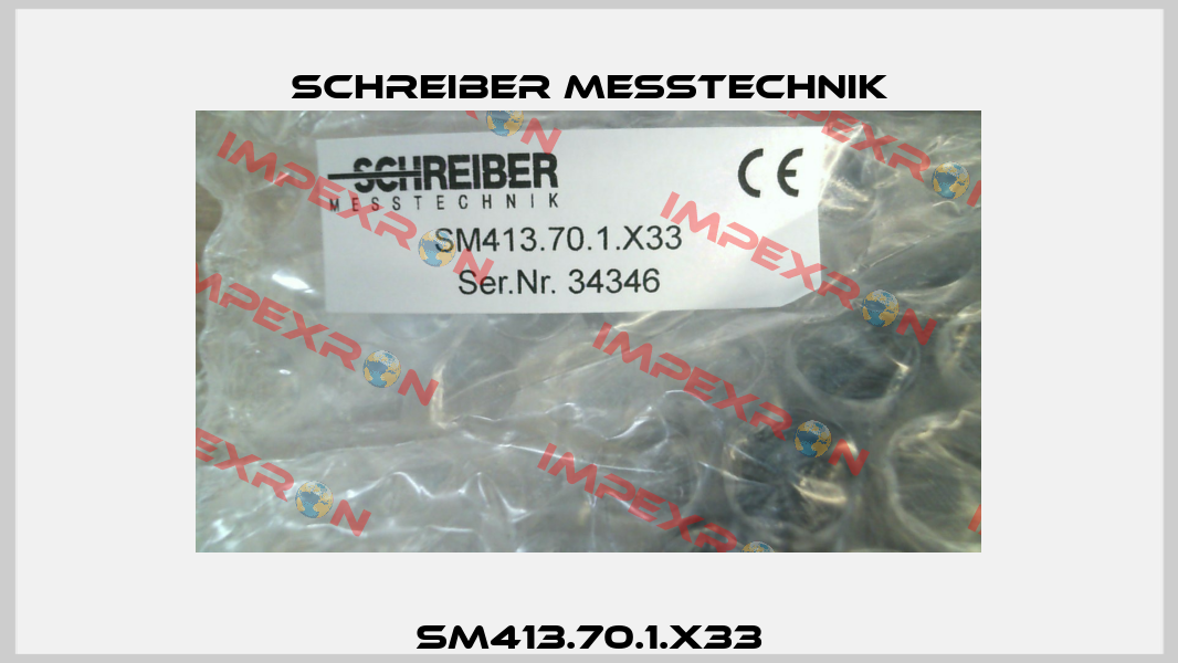 SM413.70.1.X33 Schreiber Messtechnik