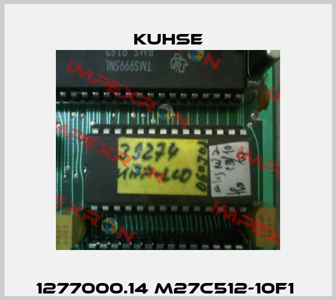 1277000.14 M27C512-10F1  Kuhse