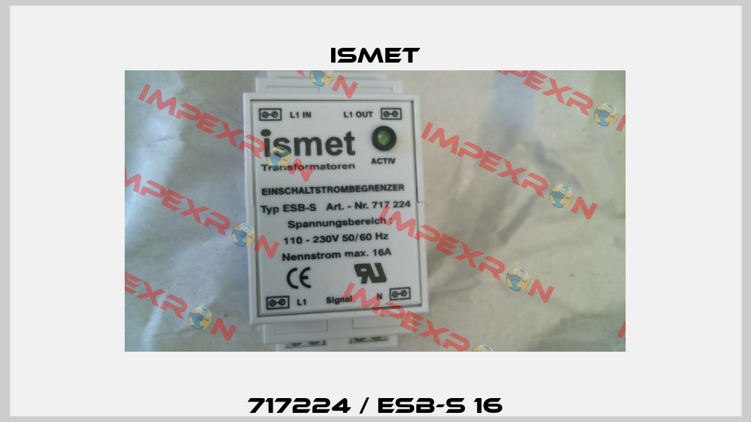 717224 / ESB-S 16 Ismet