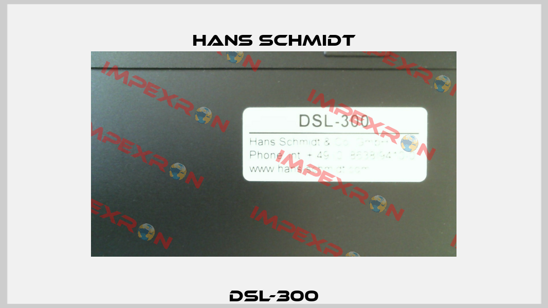 DSL-300 Hans Schmidt