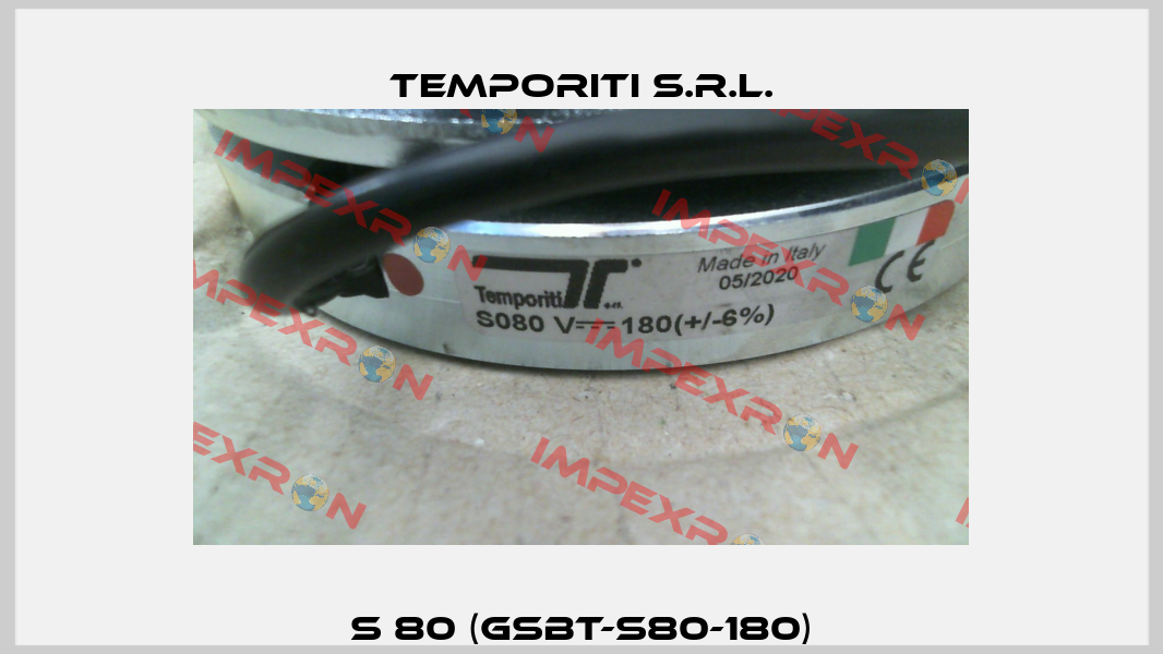 S 80 (GSBT-S80-180) Temporiti s.r.l.