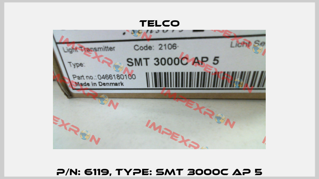 p/n: 6119, Type: SMT 3000C AP 5 Telco