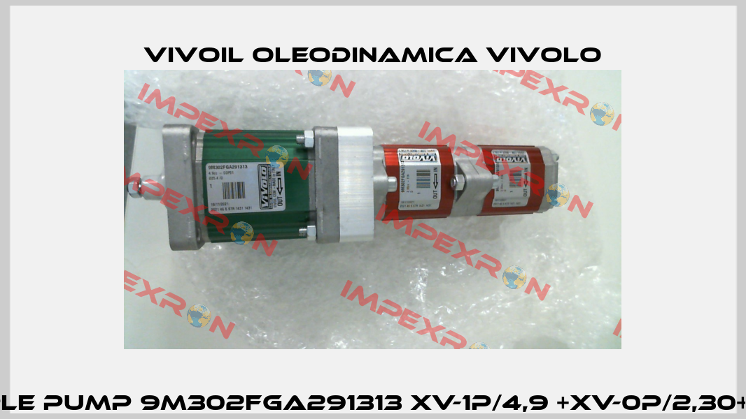 Triple pump 9M302FGA291313 XV-1P/4,9 +XV-0P/2,30+2,30 Vivoil Oleodinamica Vivolo