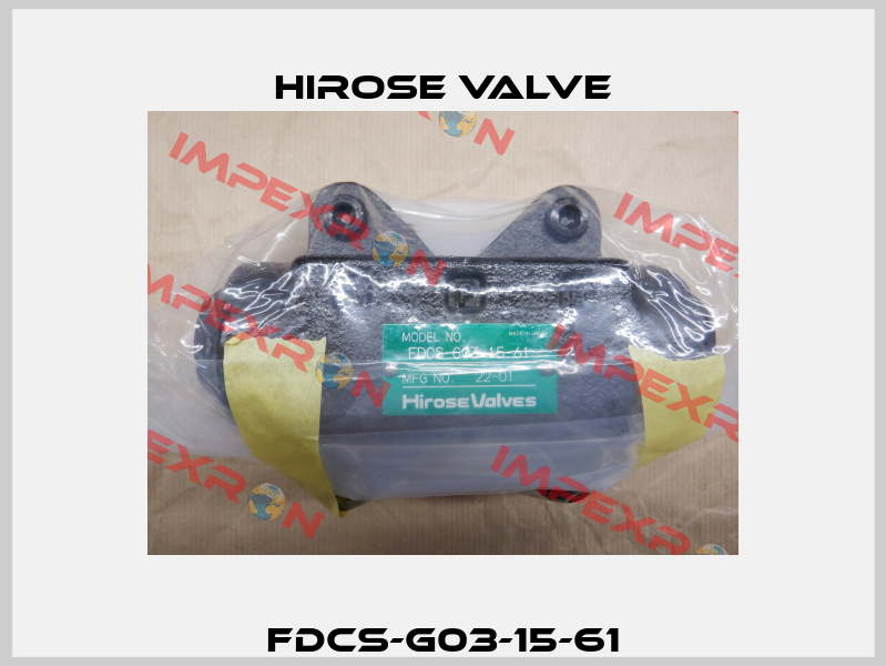 FDCS-G03-15-61 Hirose Valve