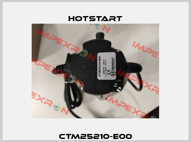 CTM25210-E00 Hotstart