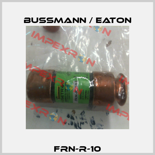 FRN-R-10 BUSSMANN / EATON