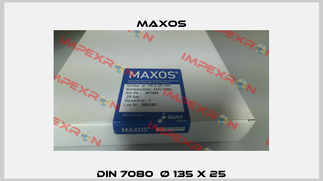 DIN 7080  Ø 135 X 25 Maxos