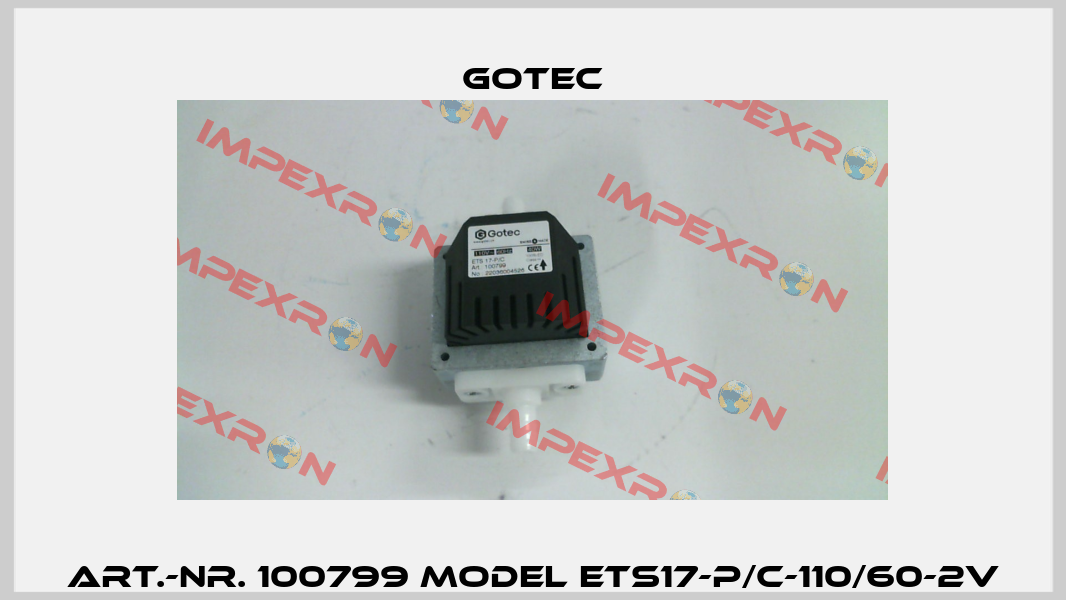 Art.-Nr. 100799 Model ETS17-P/C-110/60-2V Gotec
