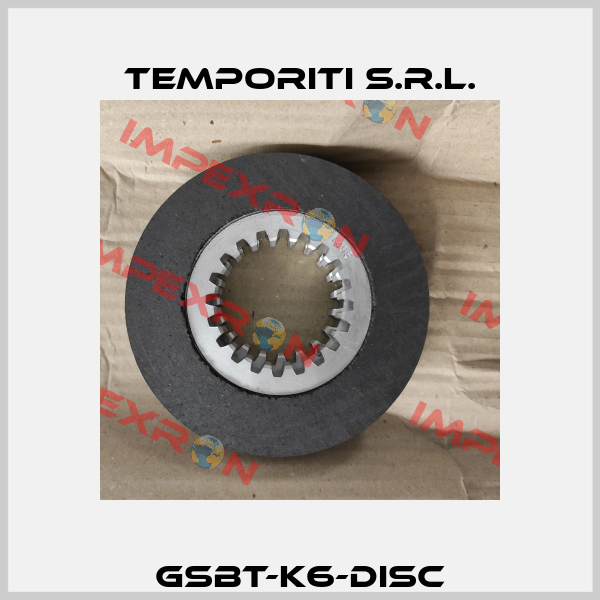 GSBT-K6-DISC Temporiti s.r.l.
