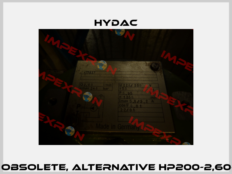 HP2 H 00-2.6-04-X TS T obsolete, alternative HP200-2,60-05-X1TS-GRD350M240  Hydac