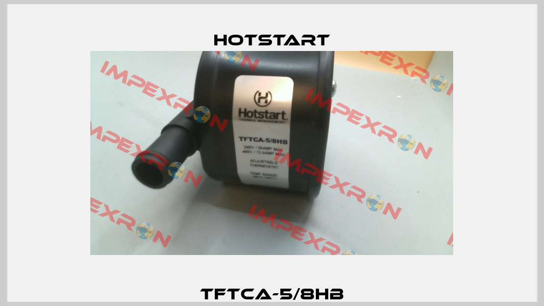 TFTCA-5/8HB Hotstart