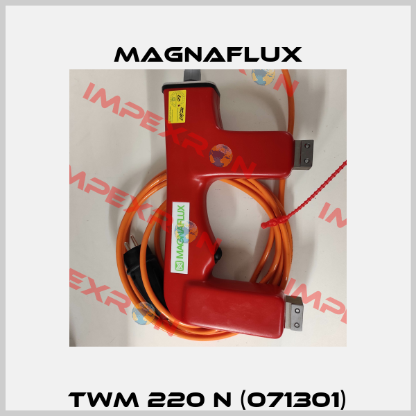 TWM 220 N (071301) Magnaflux