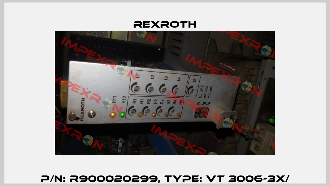 P/N: R900020299, Type: VT 3006-3X/ Rexroth
