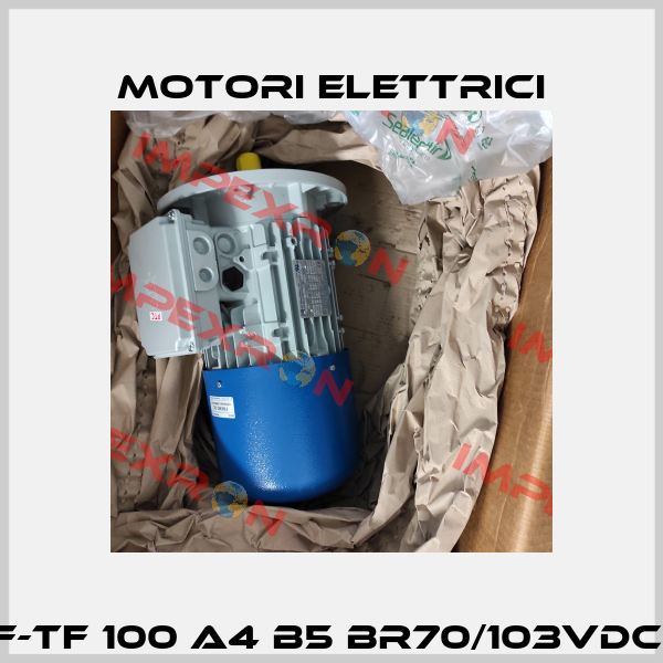 MTF-TF 100 A4 B5 BR70/103VDC/IE3 Motori Elettrici