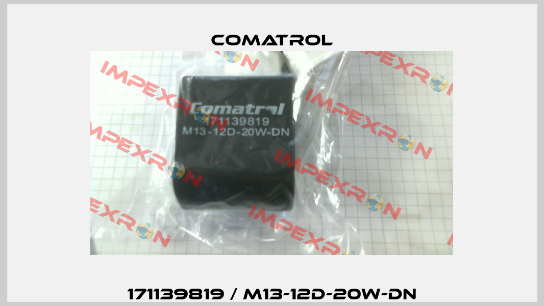 171139819 / M13-12D-20W-DN Comatrol