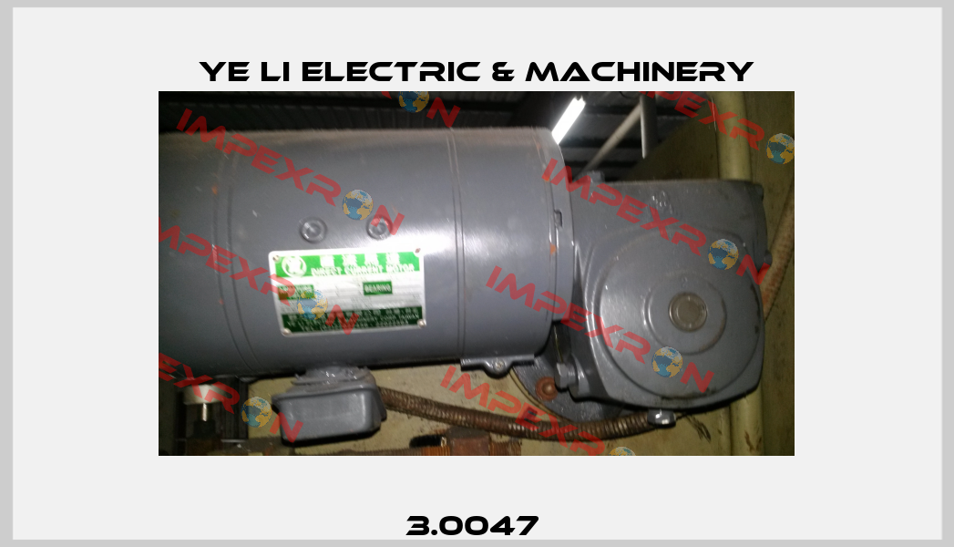 3.0047  Ye Li Electric & Machinery