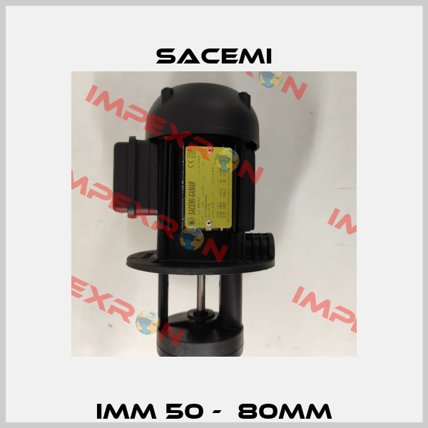 IMM 50 -  80mm Sacemi
