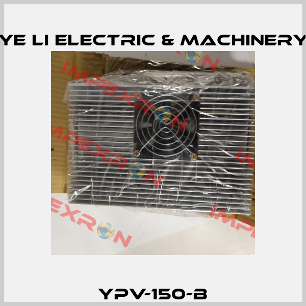 YPV-150-B Ye Li Electric & Machinery
