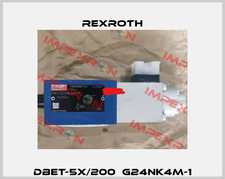 DBET-5X/200  G24NK4M-1 Rexroth