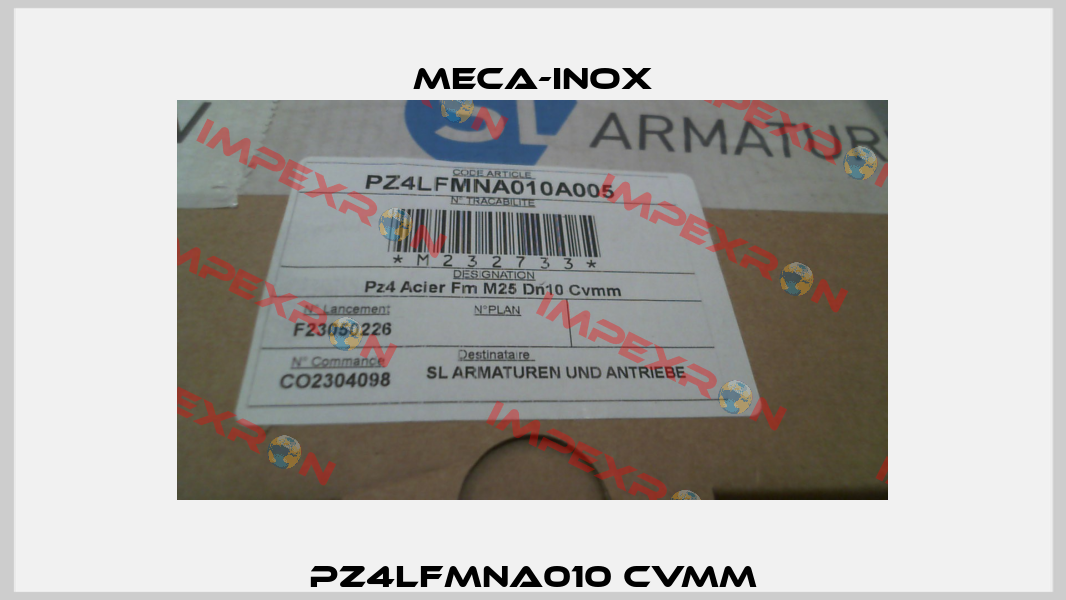 PZ4LFMNA010 CVMM Meca-Inox